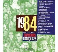 LIO - Guesh PATTI - Michel DELPECH - Gérard LENORMAN - Richard ANTHONY - Nicole CROISILLE - Richard GOTAINER - REJANE - Frédéric CHATEAU - Didier BARBELIVIEN - Thierry PASTOR - Judith BERARD - Les plus belles chansons françaises 1984
