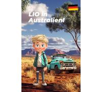 LIO in Australien: Mal- und Lernbuch für Kinder von 8 Jahren