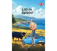 LIO in Spain!: Coloring and learning book for children aged 8 and up