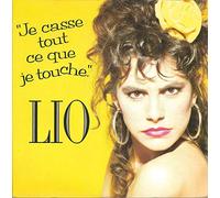 Lio - Je Casse Tt Ce Que Je Touche