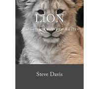 Lion Coloring Book For Adults: A Stress Relieving Adult Coloring book of Lions