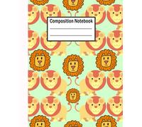 Lion Composition Notebook: Wide Ruled Lined Paper Journal-7.5x9.25 Inches-100 Pages-With Funny Lion Cover Pattern - Perfect gift for kids, teens, and adults