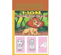 Lion Funny Animal Coloring Book for Kids And different breeds And 30 Page. Designs to Color for Creativity and Relaxation for Girls and Boys. ( paper pages quality best-Ages-3 to 8)