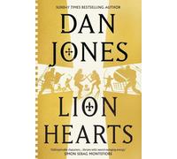 Lion Hearts: the richly drawn, action-packed historical adventure from the Sunda