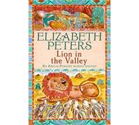 Lion in the Valley: (Amelia Peabody)