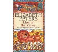 Lion in the Valley (Amelia Peabody) by Elizabeth Peters (6-Jul-2006) Paperback