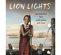 Lion Lights: My Invention That Made Peace with Lions
