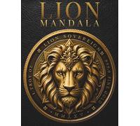 Lion Mandala Coloring Book for Adults: Intricate & Powerful Designs for Strength & Focus (StillHaven Animal Mandalas Collection)
