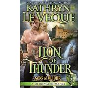 Lion of Thunder: A Medieval Romance: 5 (Sons of de Lohr)