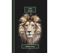 Lion Weekly Diary 2026: A gorgeous Week View Planner (spread across 2 pages). It's an ideally sized (6"x9") big cat journal in a large print format. ... pages. Great gift for friends and family.