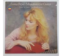Liona Boyd: Miniatures for Guitar (Tarrega, Sor, Visee, Roncalli, De Logy)