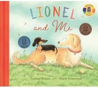Lionel and Me: an award-winning book that celebrates inclusion with the touching friendship between two loveable pet dogs