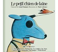 Lionel Daunais - Le Petit Chien De Laine