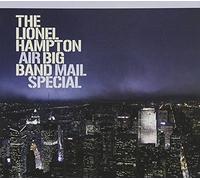 Lionel Hampton Big Band - Air Mail Special (2CD)
