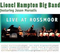 LIONEL HAMPTON BIG BAND & JASON MARSALIS - Jason Lionel Hampton Big Band & Marsalis - Live At Rossmoor