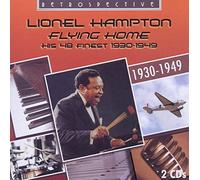 Lionel Hampton - Lionel Hampton: Flying Home, his 48 Finest