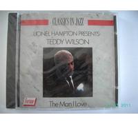 Lionel Hampton - Teddy Wilson : The Man in Love