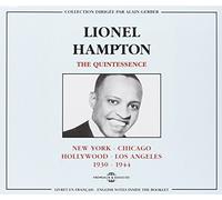 Lionel Hampton - The Quintessence : N.Y.-Chicago-Hollywood-L.A. 1930-1944