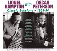 Lionel Hampton & Oscar Peterson - Lionel Hampton & Oscar Peterson - Lionel Hampton With Oscar Peterson Classic Sessions 1953-54