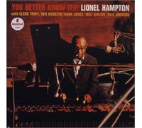 Lionel Hampton - You Better Know It!!!