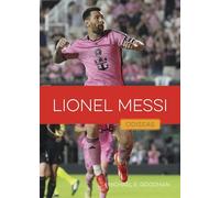 Lionel Messi (Odiseas en el Deporte: Estrellas del Fútbol)