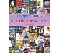 Lionel Richie: All The Top 40 Hits