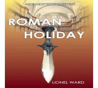 Lionel Ward Roman Holiday: An Elliot Todd Mystery Paperback Book in White Lionel Ward White