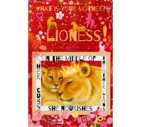 Lioness Mother: Inspirational Christian Gift Notebook Journal for Mothers Inspired by Ezekiel 19:2, 120 Lined Pages, Illustrated Color Edition