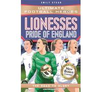Lionesses: European Champions (Ultimate Football Heroes - The No.1 football series)
