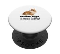 Lionhead Rabbit Too Cute To Be This Difficult Funny Pet PopSockets Adhesive PopGrip