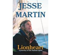 Lionheart: A Journey of the Human Spirit