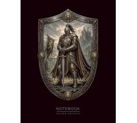 Lionheart Notebook: A Majestic Medieval Fantasy Companion Inspired by Royal Heraldry, Ancient Kingdoms, and the Courage of Noble Warriors (Fallen Knights)