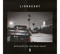Lionheart - Welcome To The West Coast Ii