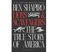Lions and Scavengers Ben Shapiro Hardback Simon Schuster Social a