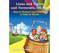 Lions and Tigers and Terrorists, Oh My!