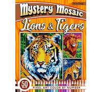 Lions and Tigers Mystery Mosaics Color by Number: 50 Pixel Art Scenes of Regal Wild Cats (Mystery Mosaic Color By Number Collection)