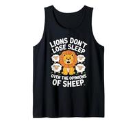 Lions don’t lose sleep over the opinions of sheep cute Lion Tank Top