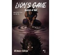 Lion's Game, volume 1 : Masters of Mali