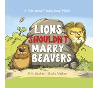 Lions Shouldn't Marry Beavers: A Tale about Finding Your Match