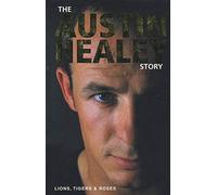 Lions, Tigers and Roses: The Austin Healey Story