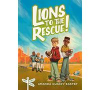 Lions to the Rescue!: Tree Street Kids (Book 3) (Tree Street Kids, 3)