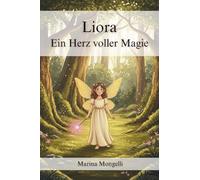 Liora - Ein Herz voller Magie