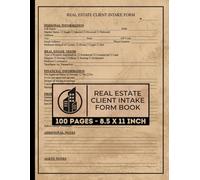 liouyReal Estate Client Intake Form Book: Real Estate Agent New Client Consultation Forms | Collect Your Prospective Home Buyers & Sellers Information | 50 Forms