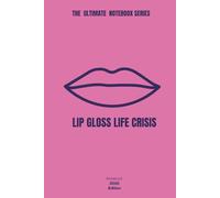 Lip Gloss Life Crisis