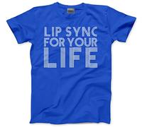Lip Sync for Your Life - Mens and Youth Unisex T-Shirt - Drag Queen Race L Blue