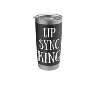 Lip Sync King Best Lip-Syncer Competition Lip-Synch Stainless Steel Insulated Tumbler