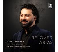 Liparit Avetisyan; Constantine Orbelian; Kaunas City Symphony Orchestra - Beloved Arias