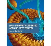 Lipid Nanoparticles-Based mRNA Delivery System