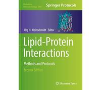 Lipid-Protein Interactions: Methods and Protocols: 2003 (Methods in Molecular Biology, 2003)