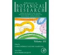 Lipids in Plants and Algae: From Fundamental Science to Industrial Applications: Volume 101 (Advances in Botanical Research, Volume 101)